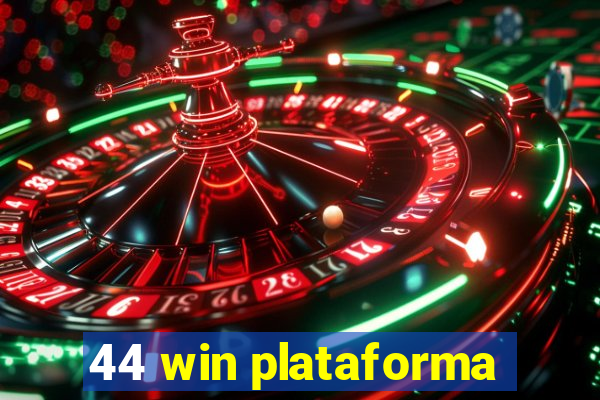 44 win plataforma