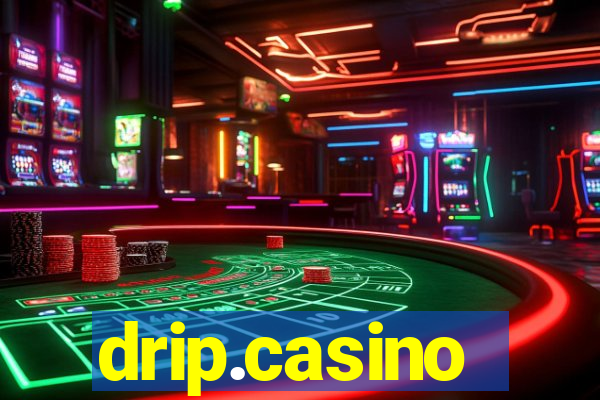 drip.casino