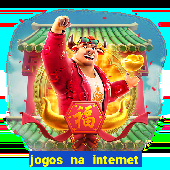 jogos na internet que ganha dinheiro