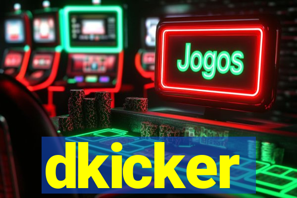 dkicker