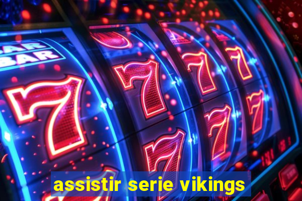 assistir serie vikings