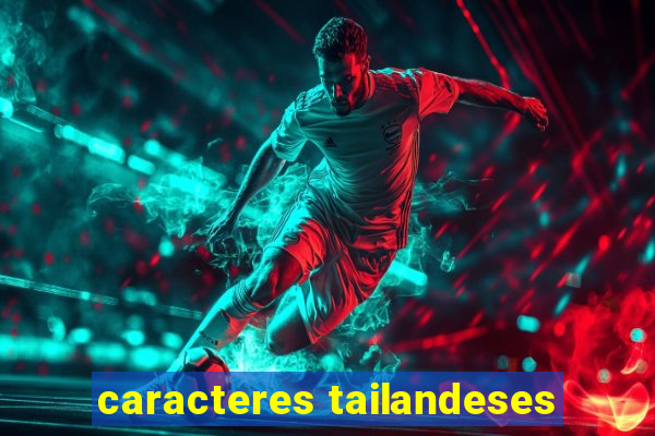 caracteres tailandeses