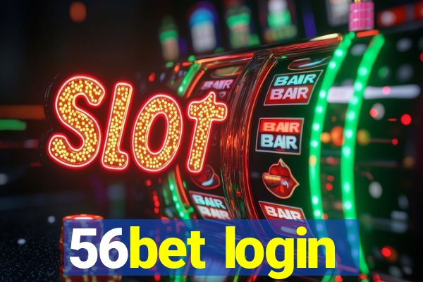 56bet login