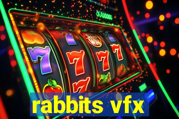 rabbits vfx