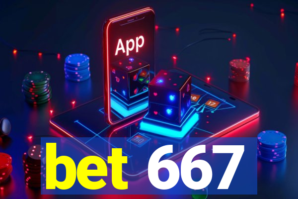 bet 667