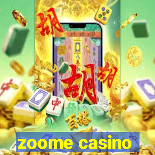 zoome casino