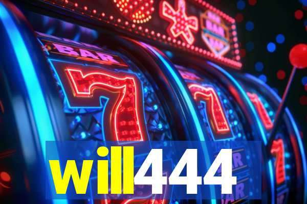 will444