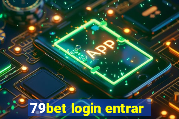 79bet login entrar