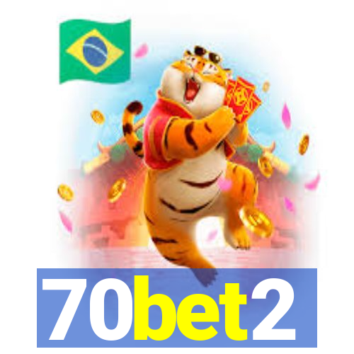 70bet2