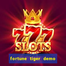 fortune tiger demo bet 500