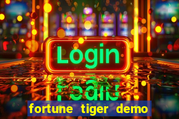 fortune tiger demo bet 500