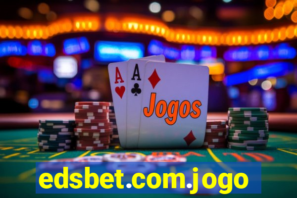 edsbet.com.jogos.app