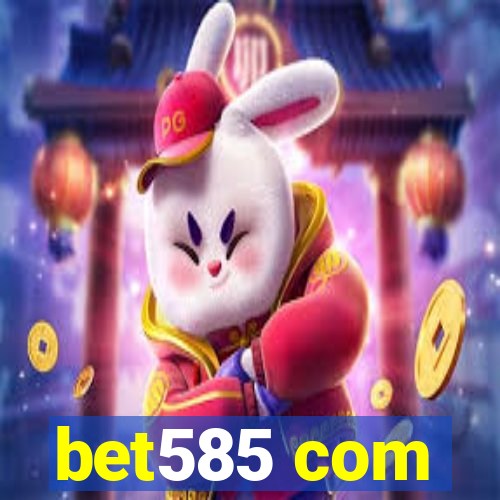 bet585 com