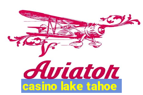 casino lake tahoe