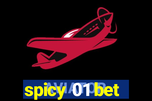 spicy 01 bet