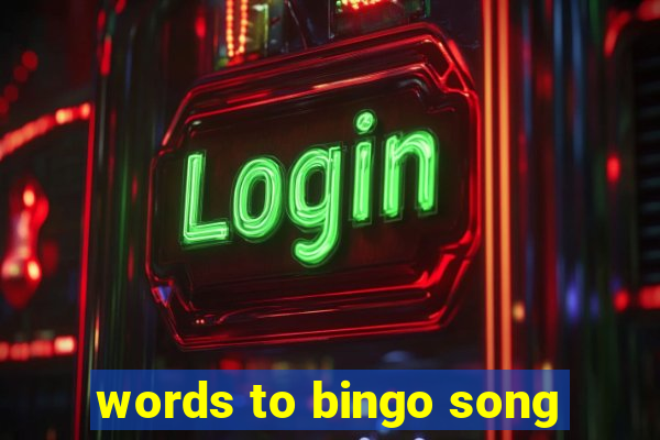 words to bingo song