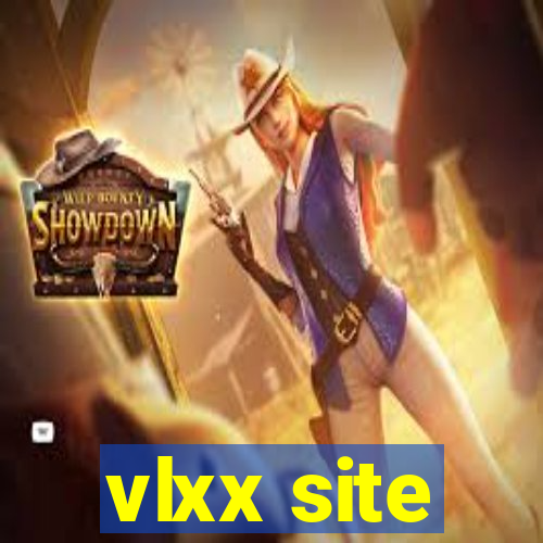 vlxx site