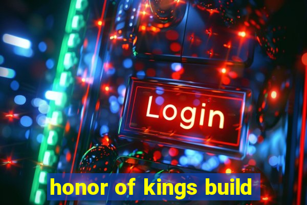 honor of kings build