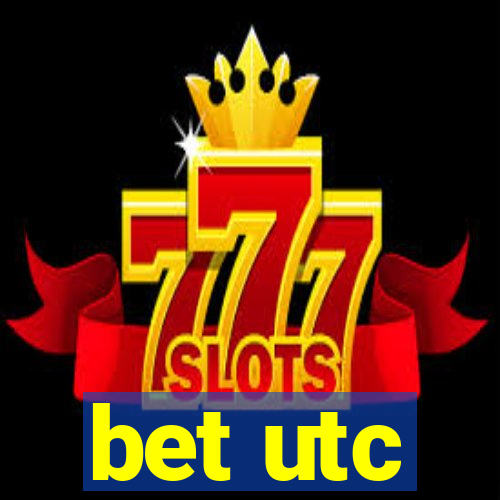 bet utc