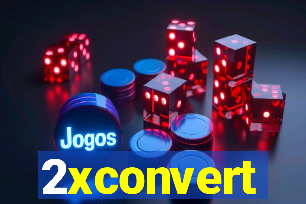 2xconvert