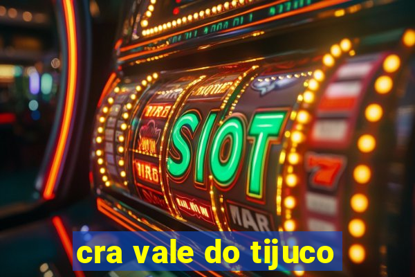 cra vale do tijuco