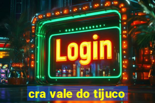 cra vale do tijuco