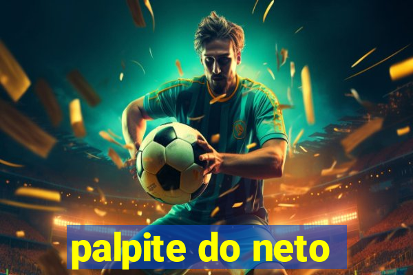 palpite do neto