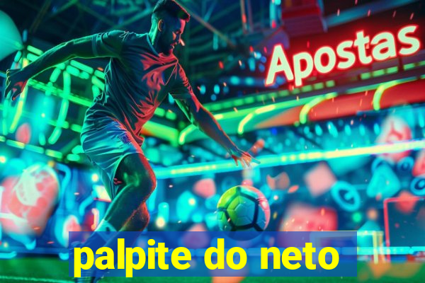 palpite do neto