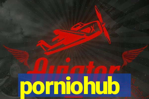 porniohub