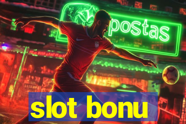 slot bonu