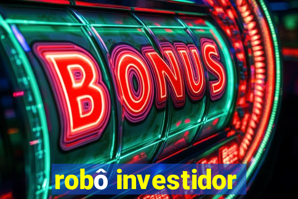 robô investidor