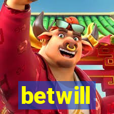 betwill