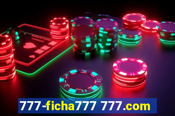 777-ficha777 777.com