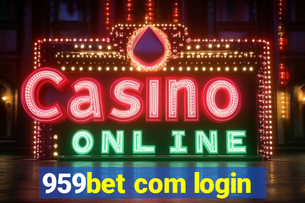 959bet com login