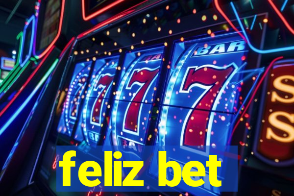 feliz bet