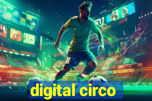 digital circo