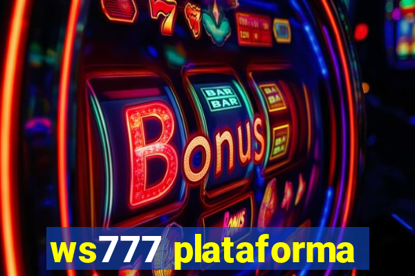 ws777 plataforma