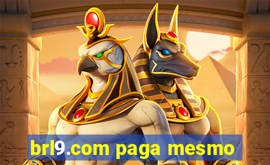 brl9.com paga mesmo