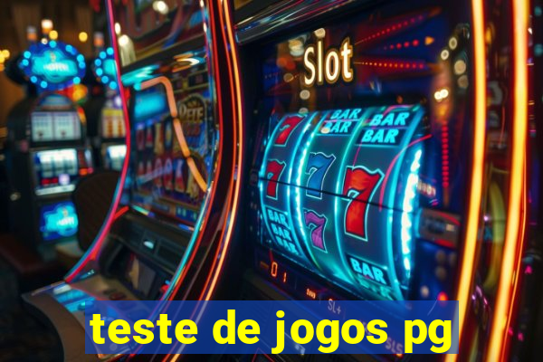 teste de jogos pg