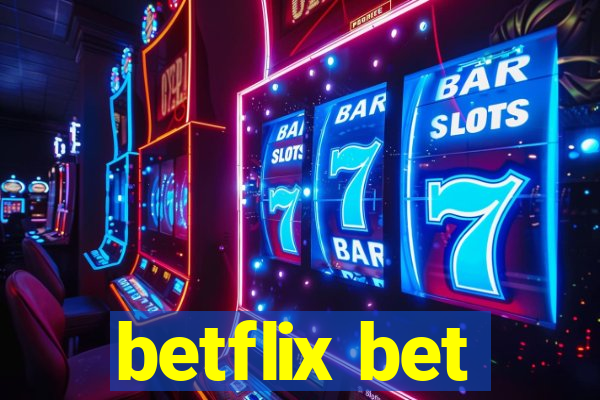 betflix bet