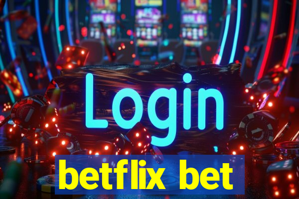 betflix bet