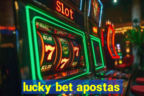 lucky bet apostas