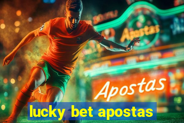 lucky bet apostas