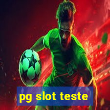 pg slot teste