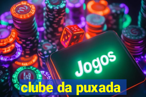 clube da puxada