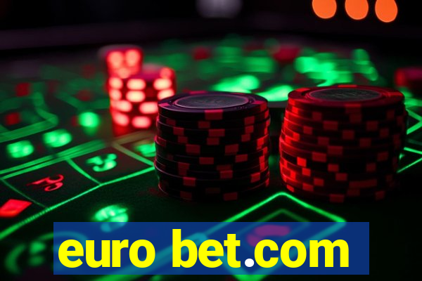 euro bet.com