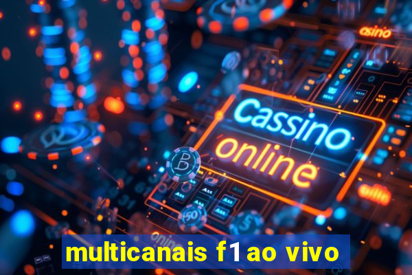 multicanais f1 ao vivo