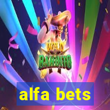 alfa bets