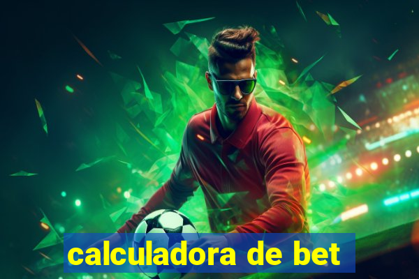 calculadora de bet