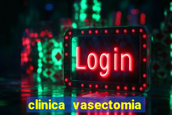 clinica vasectomia porto alegre